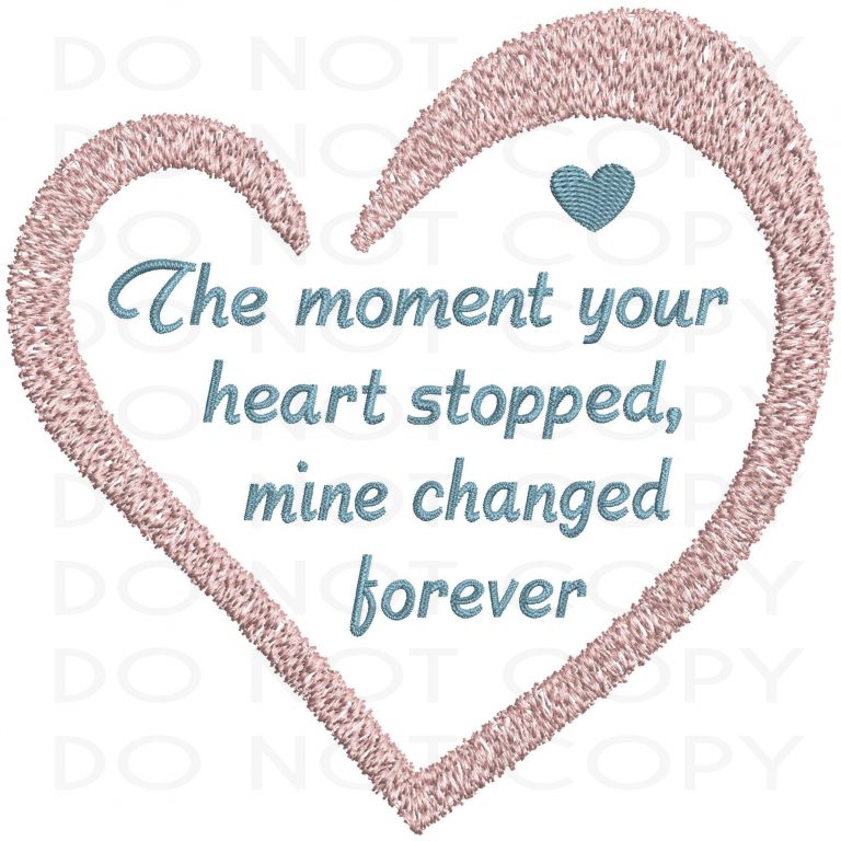 Moment Your Heart Stopped Sympathy Embroidery Pattern Download