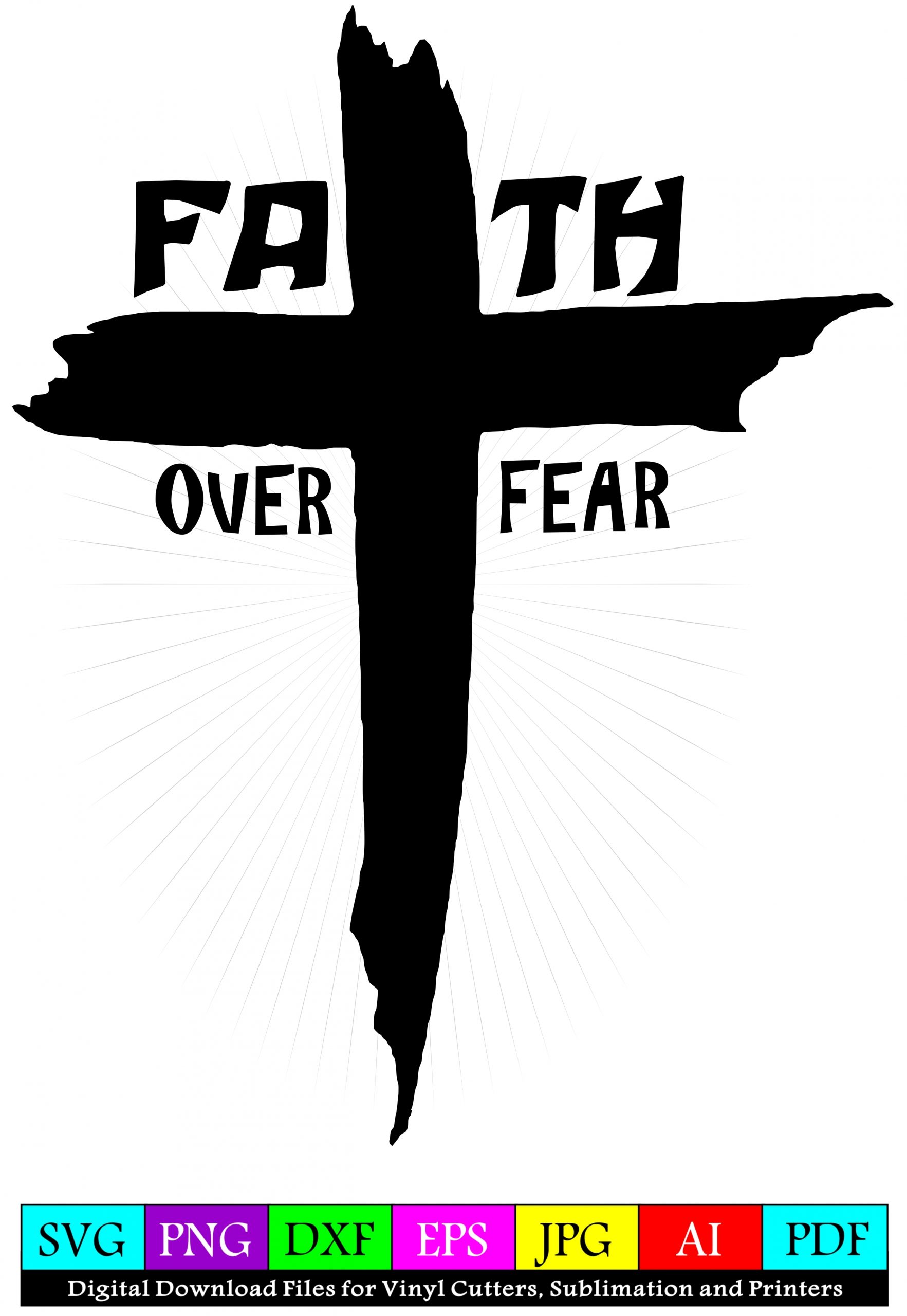 Download Faith Over Fear Rugged Cross Svg Design For Vinyl Cutters And Printers